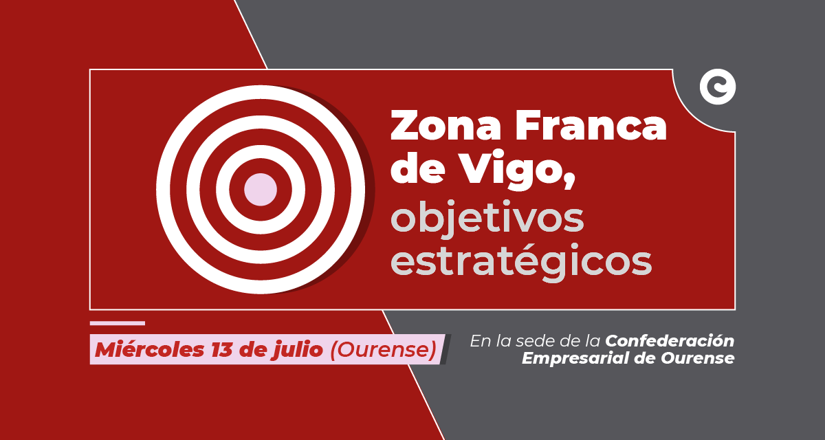 ZONA FRANCA DE VIGO, OBJETIVOS ESTRATÉGICOS