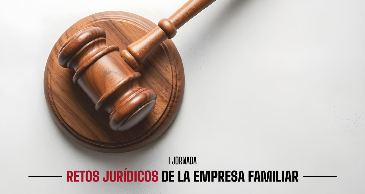 RETOS JURÍDICOS DE LA EMPRESA FAMILIAR