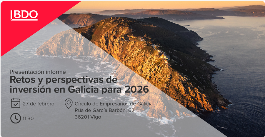 RETOS Y PERSPECTIVAS DE INVERSIÓN EN GALICIA PARA 2026