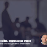 EQUIPOS QUE CUIDAN, EMPRESAS QUE CRECEN